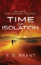 Time of Isolation, Brant F. D.