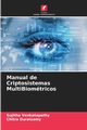 Manual de Criptosistemas MultiBiomtricos, Venkatapathy Sujitha