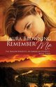 Remember Me, Browning Laura
