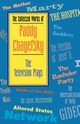 The Collected Works of Paddy Chayefsky, Chayefsky Paddy