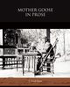 Mother Goose in Prose, Baum L. Frank