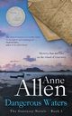 Dangerous Waters, Allen Anne