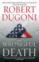 Wrongful Death, Dugoni Robert