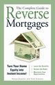 The Complete Guide to Reverse Mortgages, Kraemer Tammy