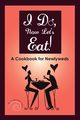 I Do, Now Let's Eat!, Talley P. Michele