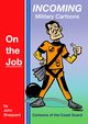On The Job, Sheppard John