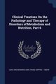 Clinical Treatises On the Pathology and Therapy of Disorders of Metabolism and Nutrition, Part 6, Von Noorden Carl