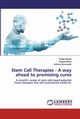 Stem Cell Therapies - A way ahead to promising cures, Nawab Khalid