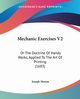 Mechanic Exercises V2, Moxon Joseph