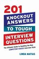 201 Knockout Answers to Tough Interview Questions, Matias Linda