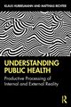 Understanding Public Health, Hurrelmann Klaus