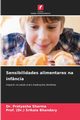 Sensibilidades alimentares na infncia, Sharma Dr. Pratyasha