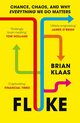 Fluke, Klaas Brian