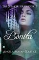 Bonita, Solstice Angela Mayah