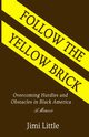 Follow the Yellow Brick, Little Jimi