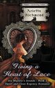 Giving a Heart of Lace, Richmond Arietta