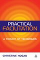 Practical Facilitation, Hogan Christine