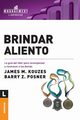 Brindar aliento, Kouzes James M.