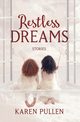 Restless Dreams, Pullen Karen