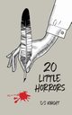 20 Little Horrors, Knight D. S.