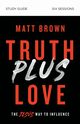 Truth Plus Love Study Guide | Softcover, Brown Matt