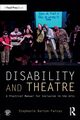 Disability and Theatre, Barton Farcas Stephanie