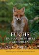Fuchs, du hast mein Herz gestohlen!, Koepff Benita