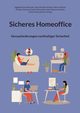Sicheres Homeoffice, Karunakumar Saghana