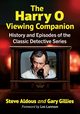 The Harry O Viewing Companion, Aldous Steve