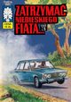 Kapitan bik 49 Zatrzyma niebieskiego fiata, Wrblewski Jerzy, Krupka Wadysaw