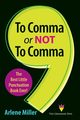 To Comma or Not to Comma, Miller Arlene