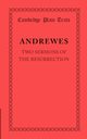 Two Sermons of the Resurrection, Andrewes Lancelot