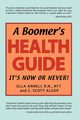 A Boomer's Health Guide, Anneli Ulla