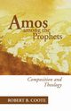 Amos Among the Prophets, Coote Robert B.