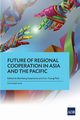 Future of Regional Cooperation in Asia and the Pacific, Park Cyn-Young
