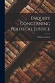 Enquiry Concerning Political Justice, Godwin William