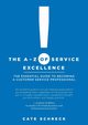 The A-Z of Service Excellence, Schreck Cate