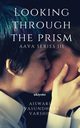 Looking Through the Prism, Aiswaria