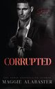 Corrupted, Alabaster Maggie