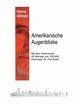 Amerikanische Augenblicke, Ulmer Hans
