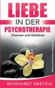 Liebe in der Psychotherapie, Krtzig Reinhardt