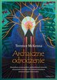 Archaiczne odrodzenie, Mckenna Terence