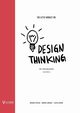 The Little Booklet on Design Thinking, Hestad Monika