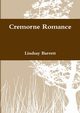 Cremorne Romance, Barrett Lindsay