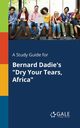 A Study Guide for Bernard Dadie's 