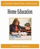 Home Education, Mason Charlotte
