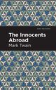 The Innocents Abroad, Twain Mark