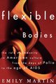 Flexible Bodies, Martin Emily