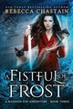 A Fistful of Frost, Chastain Rebecca