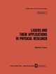 Lasers and Their Applications in Physical Research, 
